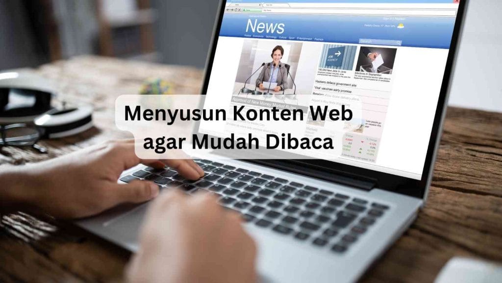 Menyusun Konten Web agar Mudah Dibaca