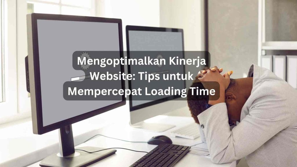 Mempercepat Loading Time